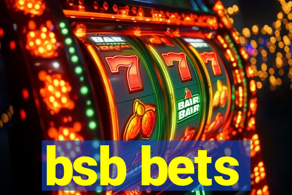 bsb bets